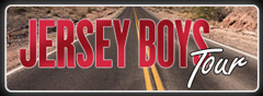 Jersey Boys  Tour