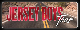 Jersey Boys  Tour